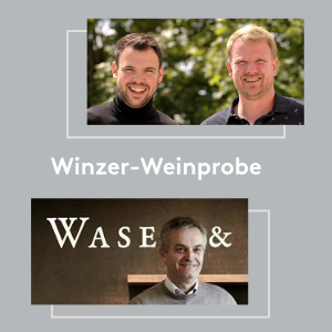 Weinprobe Weingüter Wasem & Neuss